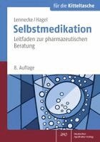 Kirsten Lennecke, Kirsten Hagel - Selbstmedikation für die Kitteltasche, Häftad