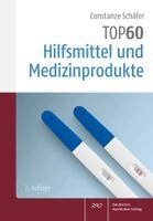 Constanze Schafer - Top 60 Hilfsmittel Und Medizinprodukte, Häftad