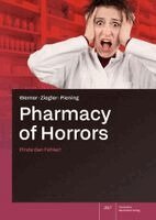 Sabine Werner, Andreas S. Ziegler, Antje Piening - Pharmacy of Horrors, Häftad