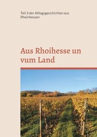 bokomslag Aus Rhoihesse un vum Land