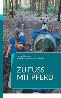bokomslag Zu Fuß mit Pferd