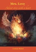 bokomslag Mrs. Love Advent story with a heart