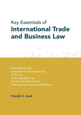 bokomslag Key Essentials of International Trade and Business Law