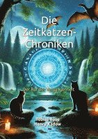 bokomslag Die Zeitkatzen-Chroniken