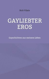 bokomslag Gayliebter Eros