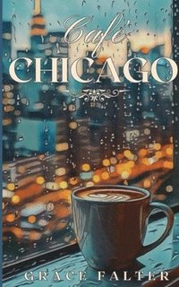 bokomslag Café Chicago
