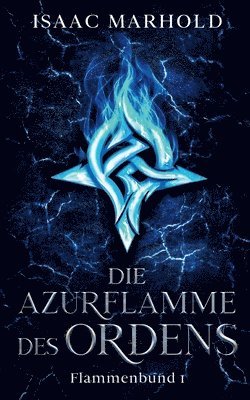 Die Azurflamme des Ordens 1