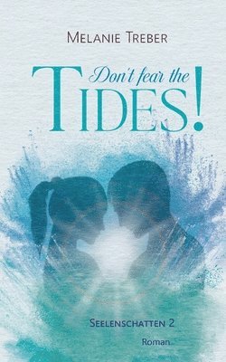 Don't fear the Tides! 1