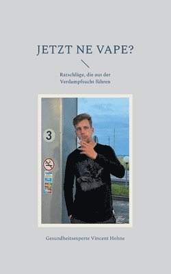 bokomslag Jetzt ne Vape?