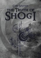 Cory Banner - The truth of Shogi, Häftad