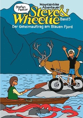 Steve & Wheelie - Mountainbike Abenteuer 1