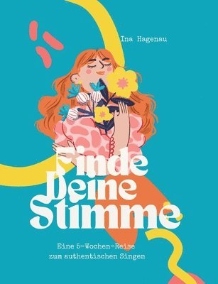 bokomslag Finde Deine Stimme