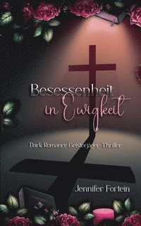 bokomslag Besessenheit in Ewigkeit