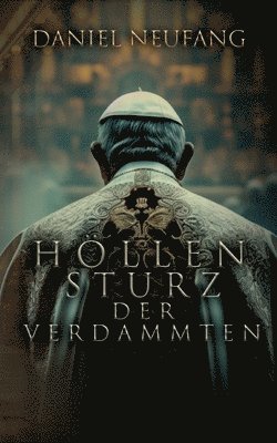 bokomslag Höllensturz der Verdammten