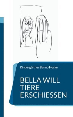 Bella will Tiere erschieen 1