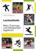 bokomslag Leichtathletik: Mein Trainings- und Wettkampftagebuch