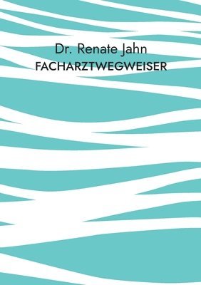 bokomslag Facharztwegweiser