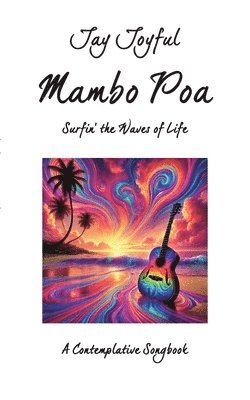 bokomslag Mambo Poa - Surfin' the Waves of Life