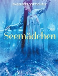 bokomslag Seemädchen: Der Fantasy Roman aus dem Land der Engel