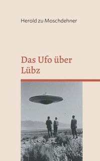 bokomslag Das Ufo ber Lbz