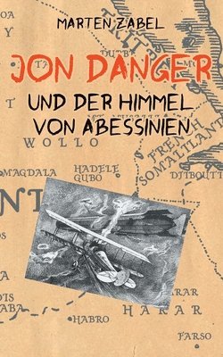 Marten Zabel - Jon Danger und der Himmel von Abessinien, Häftad