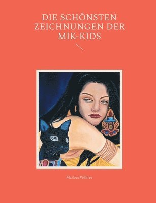 Die schnsten Zeichnungen der MIK-Kids 1