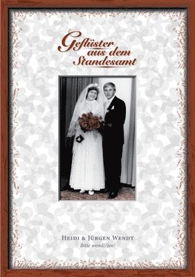 Geflüster aus dem Standesamt