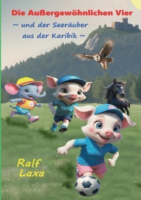 Die Auergewhnlichen Vier und der Seeruber aus der Karibik 1