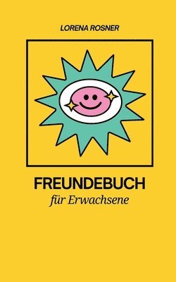bokomslag Freundebuch für Erwachsene