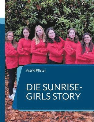 Astrid Pfister - Sunrise-Girls Story, Häftad