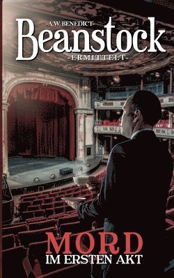 Beanstock-Mord im ersten Akt (12. Buch) Cosy Krimi
