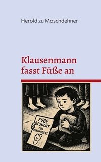 bokomslag Klausenmann fasst Füße an