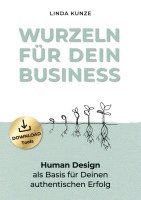 Linda Kunze - Wurzeln für Dein Business, Häftad