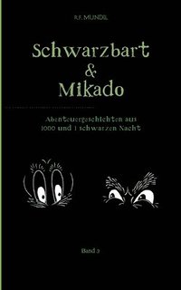 bokomslag Schwarzbart und Mikado