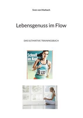 Lebensgenuss im Flow 1