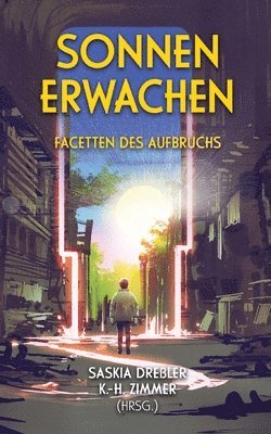 Karl-Heinz Zimmer, Saskia Dreßler - Sonnen-Erwachen, Häftad
