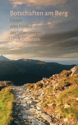 Botschaften am Berg 1