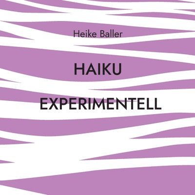 Haiku experimentell 1