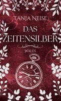 bokomslag Das Zeitensilber - Wales