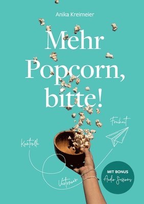 Mehr Popcorn, bitte! 1