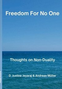 bokomslag Freedom For No One