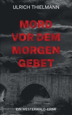 Mord vor dem Morgengebet 1