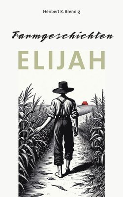 Heribert R Brennig, Heribert R. Brennig - Farmgeschichten, Häftad