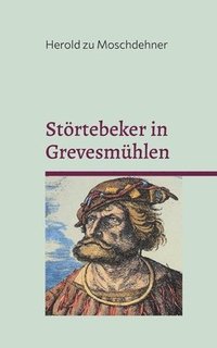 bokomslag Störtebeker in Grevesmühlen: Liebe in Ketten - Freiheit in Flammen