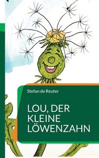 bokomslag Lou, der kleine Lwenzahn