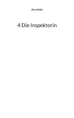 4 Die Inspektorin 1