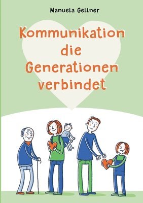 Kommunikation die Generationen verbindet 1