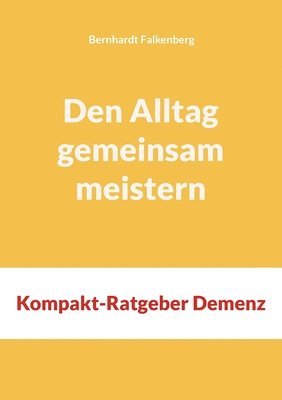 bokomslag Den Alltag gemeinsam meistern