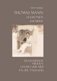 bokomslag Thomas Mann. Stationen. Am Meer
