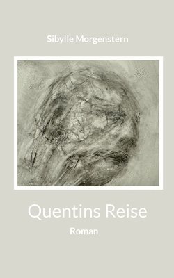 Quentins Reise 1